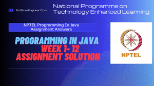 Nptel Programming in Java Week 11 Assignment Answers
